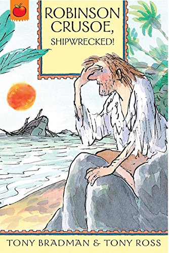Beispielbild fr The Greatest Adventures in the World: Robinson Crusoe, Shipwrecked! zum Verkauf von WorldofBooks