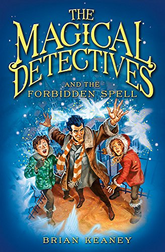 Imagen de archivo de The Magical Detective Agency: The Magical Detectives and the Forbidden Spell: Book 2 a la venta por WorldofBooks