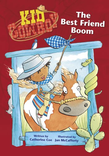 Stock image for Kid Cowboy: The Best Friend Boom for sale by WorldofBooks