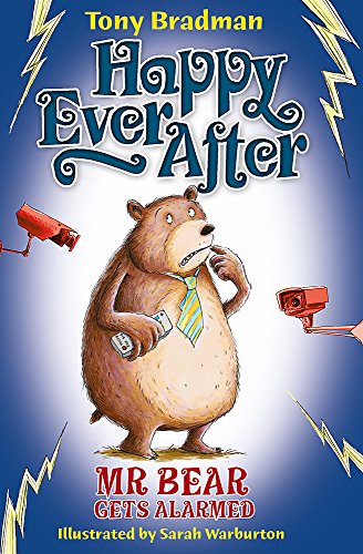9781408307588: Happy Ever After: Mr Bear Gets Alarmed