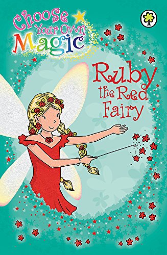 9781408307892: Ruby the Red Fairy: Choose Your Own Magic (Rainbow Magic)