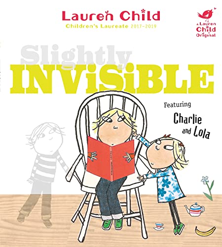 Stock image for Slightly Invisible (Charlie and Lola) for sale by AwesomeBooks