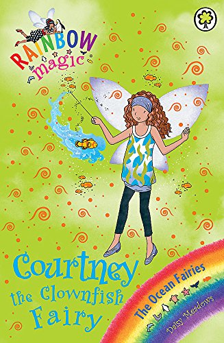 Beispielbild fr Courtney the Clownfish Fairy: The Ocean Fairies Book 7 (Rainbow Magic) zum Verkauf von Wonder Book