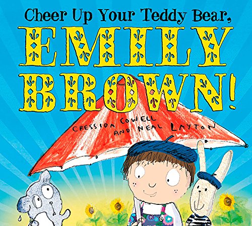 Beispielbild fr Cheer Up Your Teddy Bear, Emily Brown! zum Verkauf von SecondSale