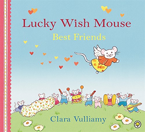 Beispielbild fr Lucky Wish Mouse: Lucky Wish Mouse: Best Friends zum Verkauf von WorldofBooks