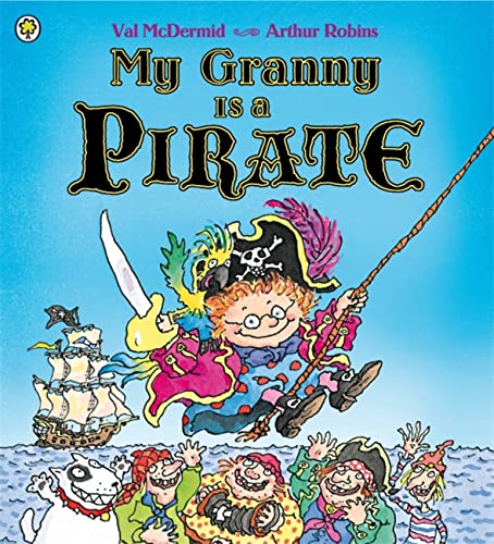 Beispielbild fr My Granny Is a Pirate zum Verkauf von Orion Tech