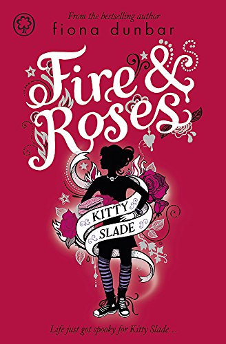 Imagen de archivo de Kitty Slade: 2: Fire and Roses: Book 2 a la venta por WorldofBooks
