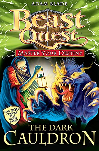 9781408309438: Master Your Destiny: The Dark Cauldron: Book 1 (Beast Quest)
