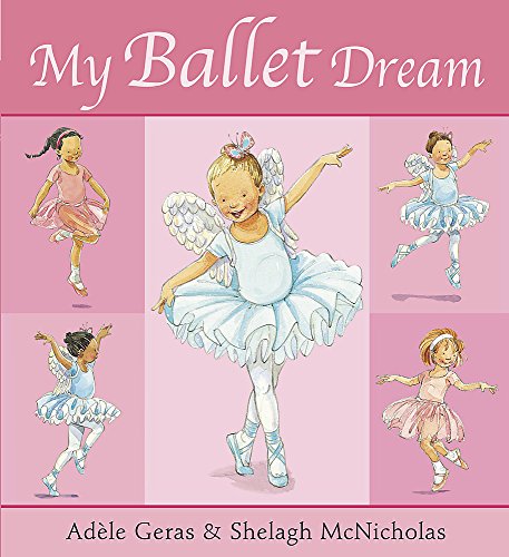 Beispielbild fr My Ballet Dream (Tutu Tilly) zum Verkauf von AwesomeBooks