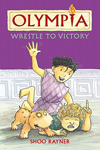 9781408311806: Wrestle to Victory (Olympia)