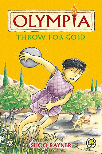 Throw for Gold (Olympia) (9781408311820) by Rayner, Shoo