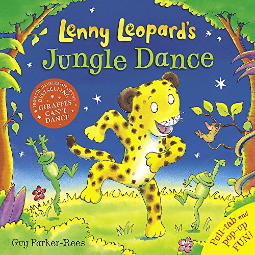 Lenny Leopard's Jungle Dance (9781408312070) by Parker-Rees, Guy