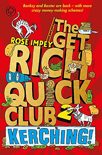 9781408312094: The Get Rich Quick Club: Kerching!: Book 2