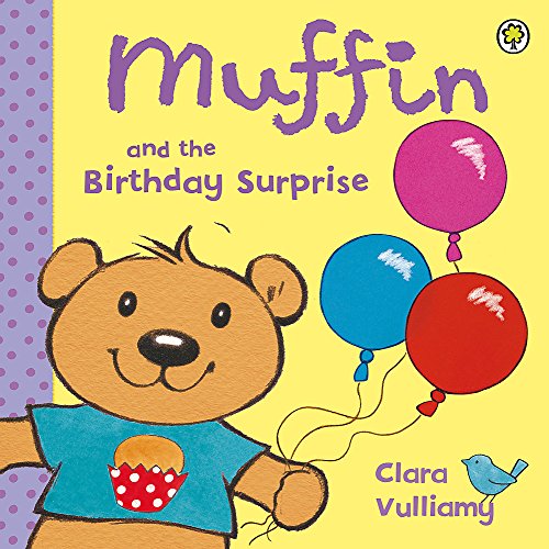 Stock image for Muffin and the Birthday Surprise for sale by AwesomeBooks