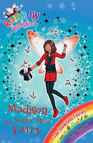 9781408312865: Madison the Magic Show Fairy (Rainbow Magic: Showtime Fairies)