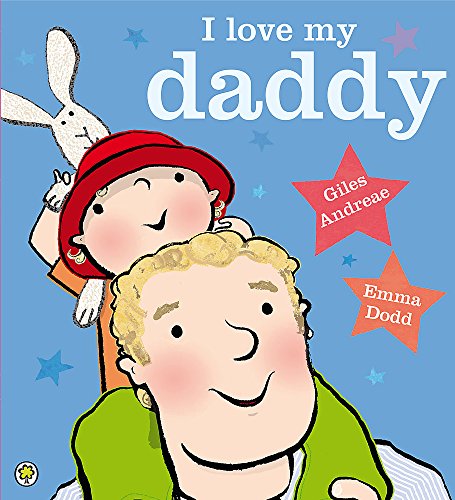 Imagen de archivo de I Love My Daddy a la venta por AwesomeBooks