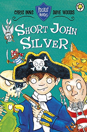 Stock image for Short John Silver: Book 1 (Pocket Heroes) for sale by AwesomeBooks
