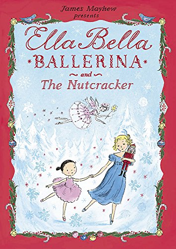 9781408314074: Ella Bella Ballerina and the Nutcracker