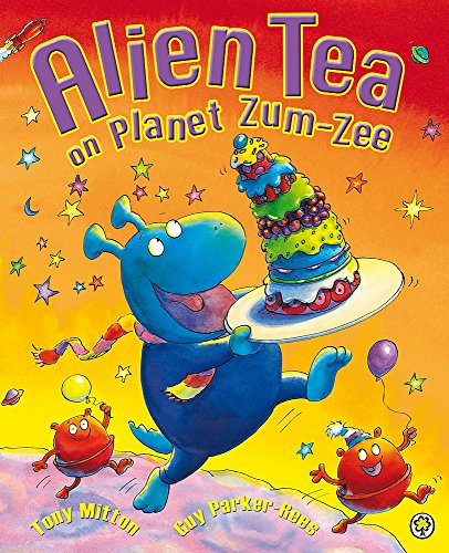 Imagen de archivo de Alien Tea on the Planet Zum-Zee a la venta por AwesomeBooks