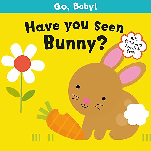 Beispielbild fr Have You Seen Bunny? (Go, Baby!) zum Verkauf von MusicMagpie