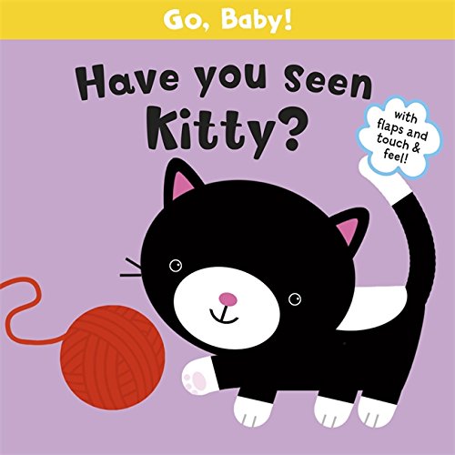 9781408315019: Have You Seen Kitty? (Go, Baby!)