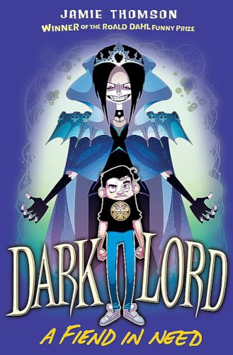 Beispielbild fr A Fiend in Need: Book 2 (Dark Lord) zum Verkauf von WorldofBooks