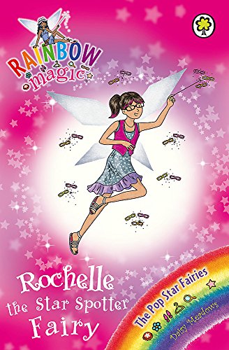 Imagen de archivo de Rainbow Magic: The Pop Star Fairies: 118: Rochelle the Star Spotter Fairy: The Pop Star Fairies Book 6 a la venta por WorldofBooks