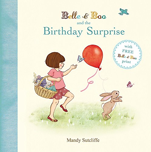 Stock image for Belle & Boo and the Birthday Surprise for sale by WorldofBooks