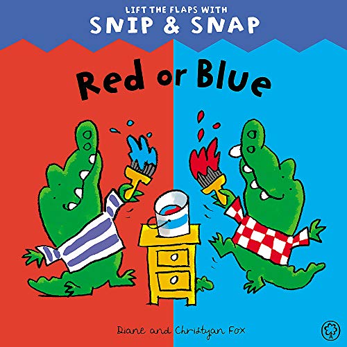 Beispielbild fr Snip & Snap: Red or Blue zum Verkauf von WorldofBooks