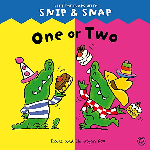 Snip & Snap: One or Two: 7 (9781408316184) by Fox, Diane; Fox, Christyan