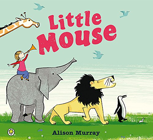 Stock image for Little Mouse for sale by WorldofBooks