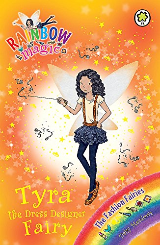 9781408316764: Tyra the Dress Designer Fairy: The Fashion Fairies Book 3 (Rainbow Magic)