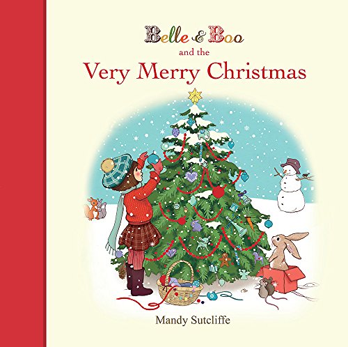 Beispielbild fr Belle & Boo and the Very Merry Christmas zum Verkauf von WorldofBooks