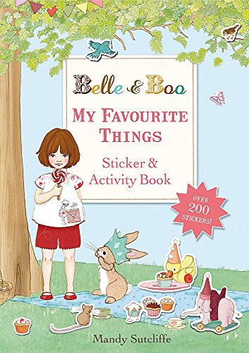 Beispielbild fr Belle & Boo: My Favourite Things: A Sticker and Activity Book zum Verkauf von WorldofBooks