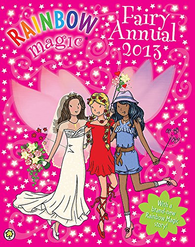 Imagen de archivo de Rainbow Magic: Fairy Annual 2013 a la venta por WorldofBooks