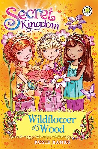Beispielbild fr Secret Kingdom 13 : Wildflower Wood zum Verkauf von Better World Books