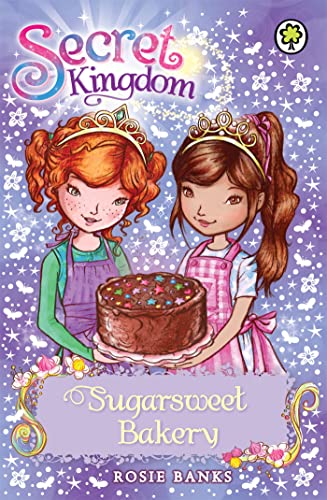 9781408323779: Secret Kingdom 8: Sugarsweet Bakery