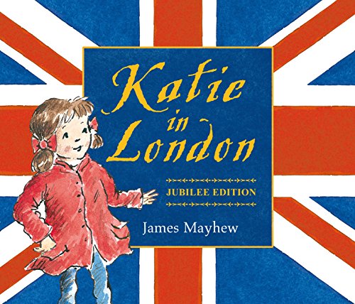 9781408323854: Katie in London: Jubilee Edition