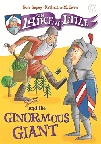 Beispielbild fr Sir Lance-a-Little and the Ginormous Giant: Book 5 zum Verkauf von AwesomeBooks