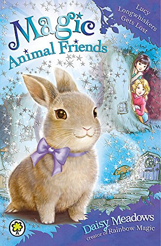 Stock image for Lucy Longwhiskers Gets Lost: Book 1 (Magic Animal Friends) for sale by WorldofBooks