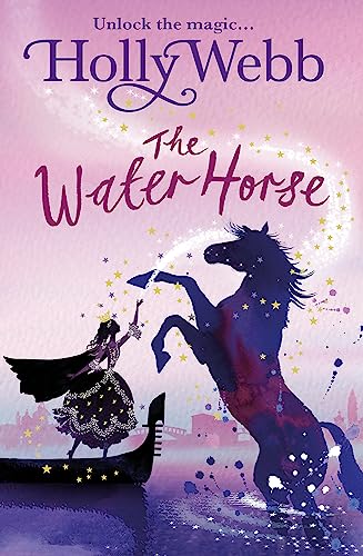 9781408327623: The Water Horse: Book 1 (A Magical Venice story)