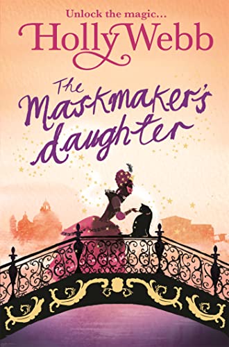 Stock image for The Maskmaker's Daughter (A Magical Venice story): Book 3 for sale by WorldofBooks