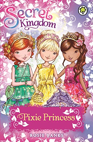 9781408329160: Secret Kingdom: Pixie Princess