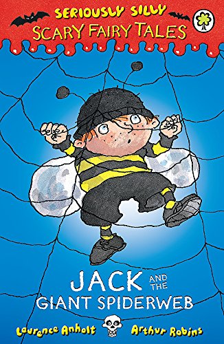 Imagen de archivo de Jack and the Giant Spiderweb (Seriously Silly: Scary Fairy Tales) a la venta por WorldofBooks