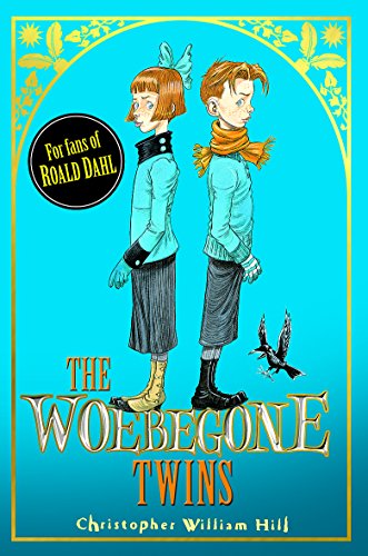 Stock image for Tales from Schwartzgarten: 2: The Woebegone Twins: Book 2 for sale by WorldofBooks