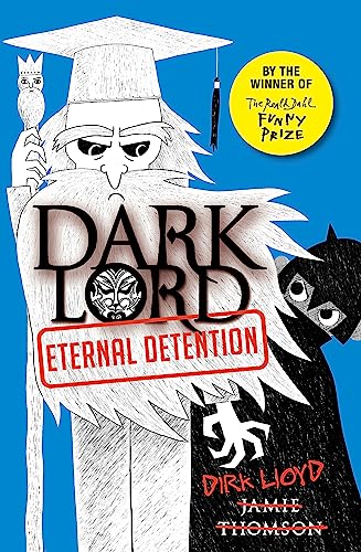 Beispielbild fr Dark Lord 3: Eternal Detention zum Verkauf von Wonder Book