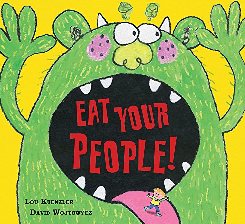 Beispielbild fr Eat Your People! zum Verkauf von Better World Books