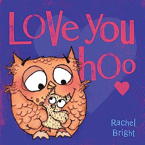 Stock image for Love You Hoo for sale by WorldofBooks