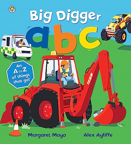 Stock image for Big Digger Abc for sale by Blackwell's