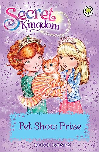 Beispielbild fr Secret Kingdom: 29: Pet Show Prize zum Verkauf von Better World Books